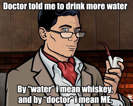 Doctor-told-me-to-drink-more-water_medium