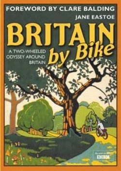 Britain by Bike, by Jane Eastoe